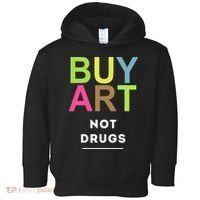 Buy Art Not Drugs Toddler Hoodie thumb 0
