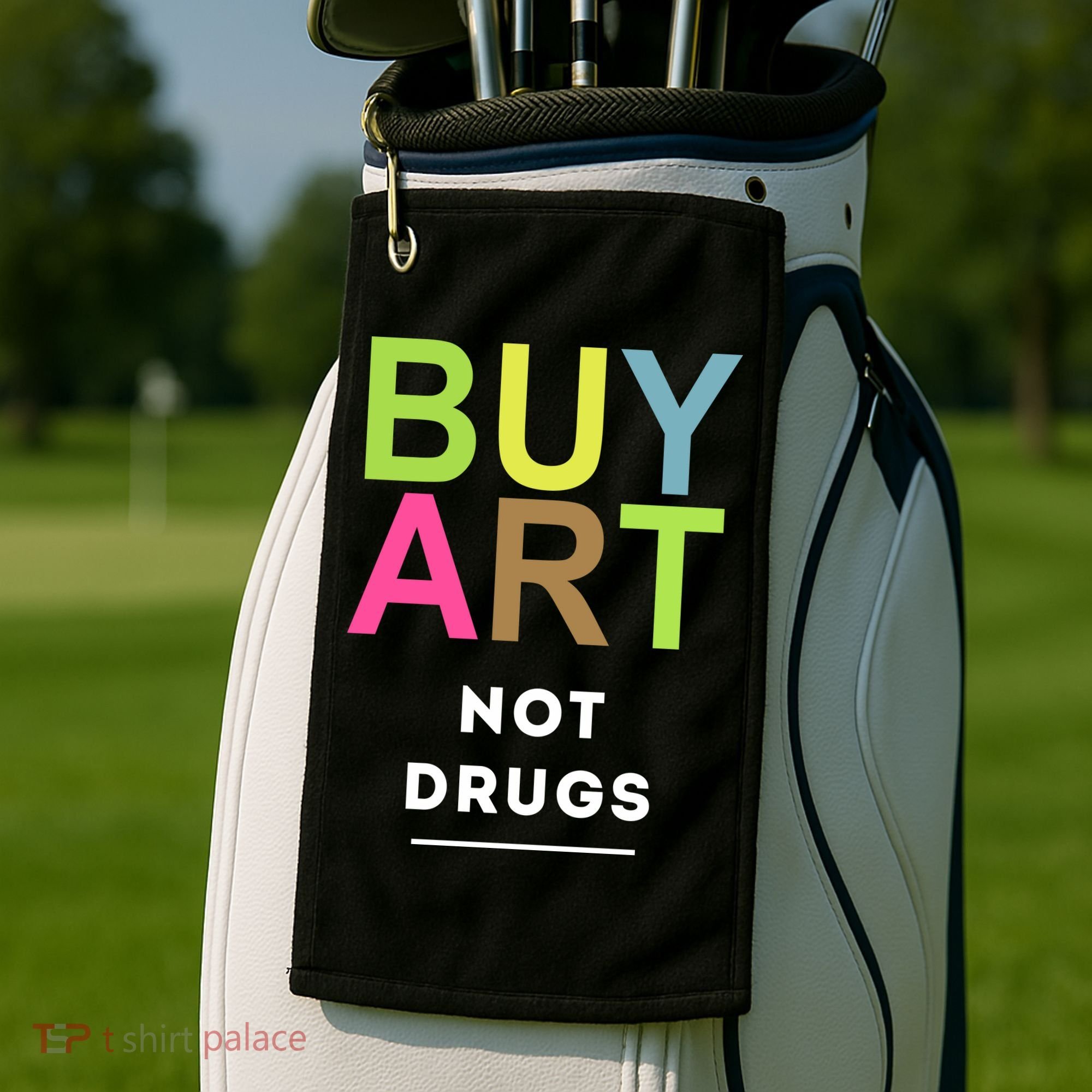 Buy Art Not Drugs Golf Towel