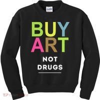 Buy Art Not Drugs Kids Sweatshirt thumb 0