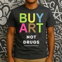 Buy Art Not Drugs T-Shirt thumb 3