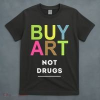 Buy Art Not Drugs T-Shirt thumb 4