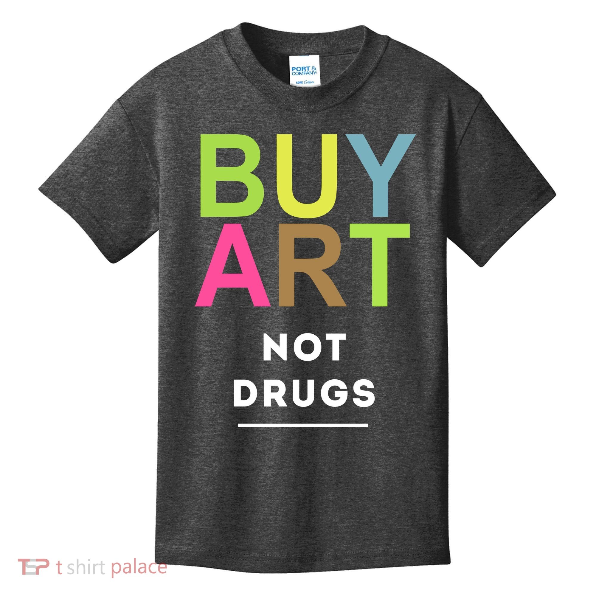 Buy Art Not Drugs Kids T-Shirt