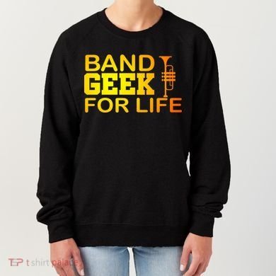 Band Geek For Life Women's Sweatshirt