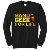 Band Geek For Life Sweatshirt thumb 0