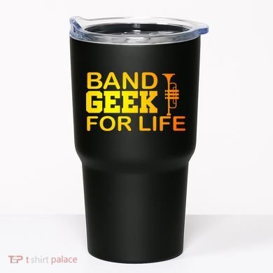 Band Geek For Life Tumbler