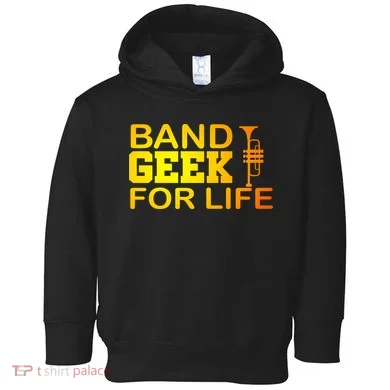 Band Geek For Life Toddler Hoodie