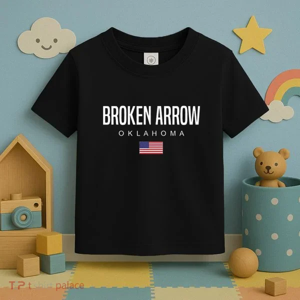 Broken Arrow Oklahoma Toddler T-Shirt