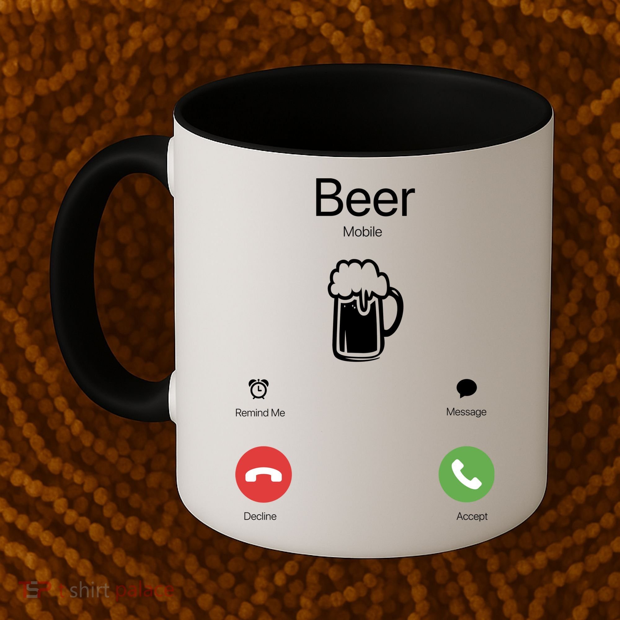 Beer Answer Or Decline Mobil Phone Funny Coffee Mug