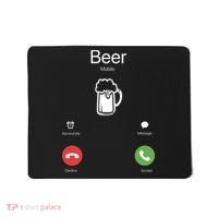 Beer Answer Or Decline Mobil Phone Funny Mousepad thumb 0
