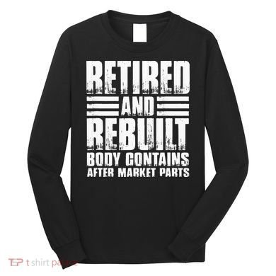Bionic Aftermarket Parts Design Knee And Hip Replacement Long Sleeve Shirt
