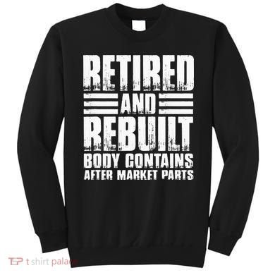 Bionic Aftermarket Parts Design Knee And Hip Replacement Sweatshirt