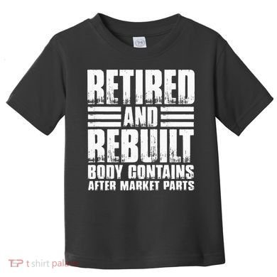 Bionic Aftermarket Parts Design Knee And Hip Replacement Toddler T-Shirt