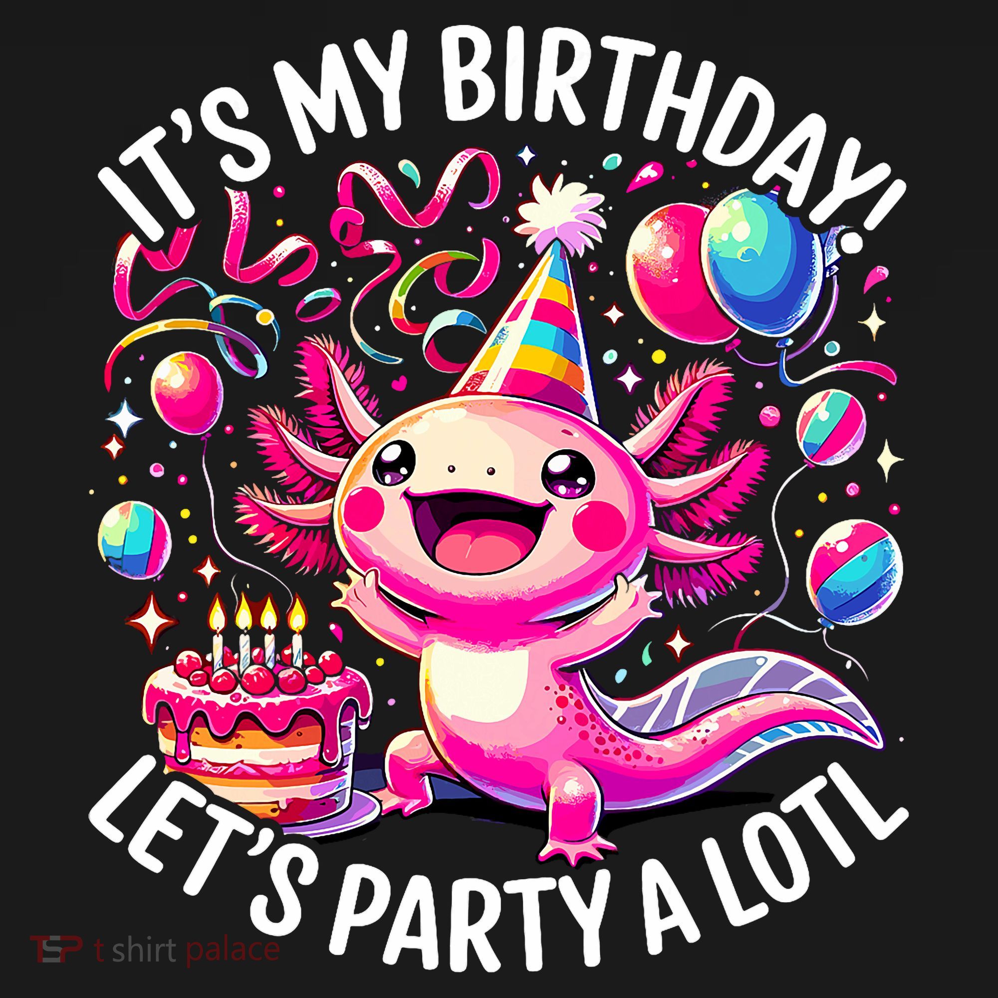 Birthday Axolotl PartyBirthday Axolotl Party  Hoodie