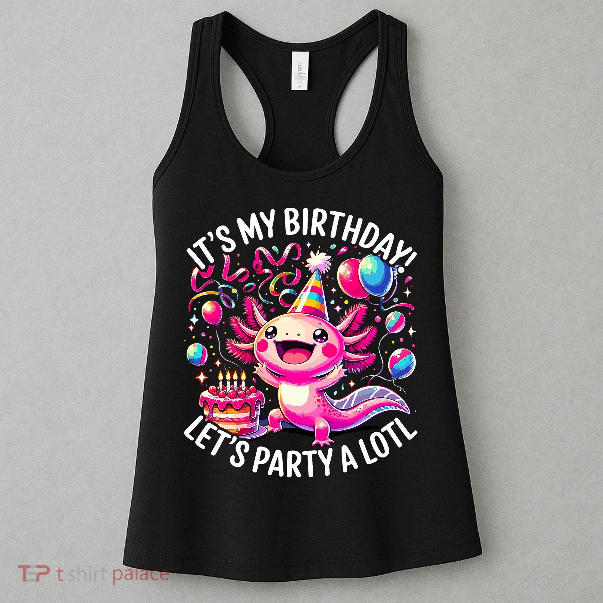 Birthday Axolotl PartyBirthday Axolotl Party  Women's Tank Top