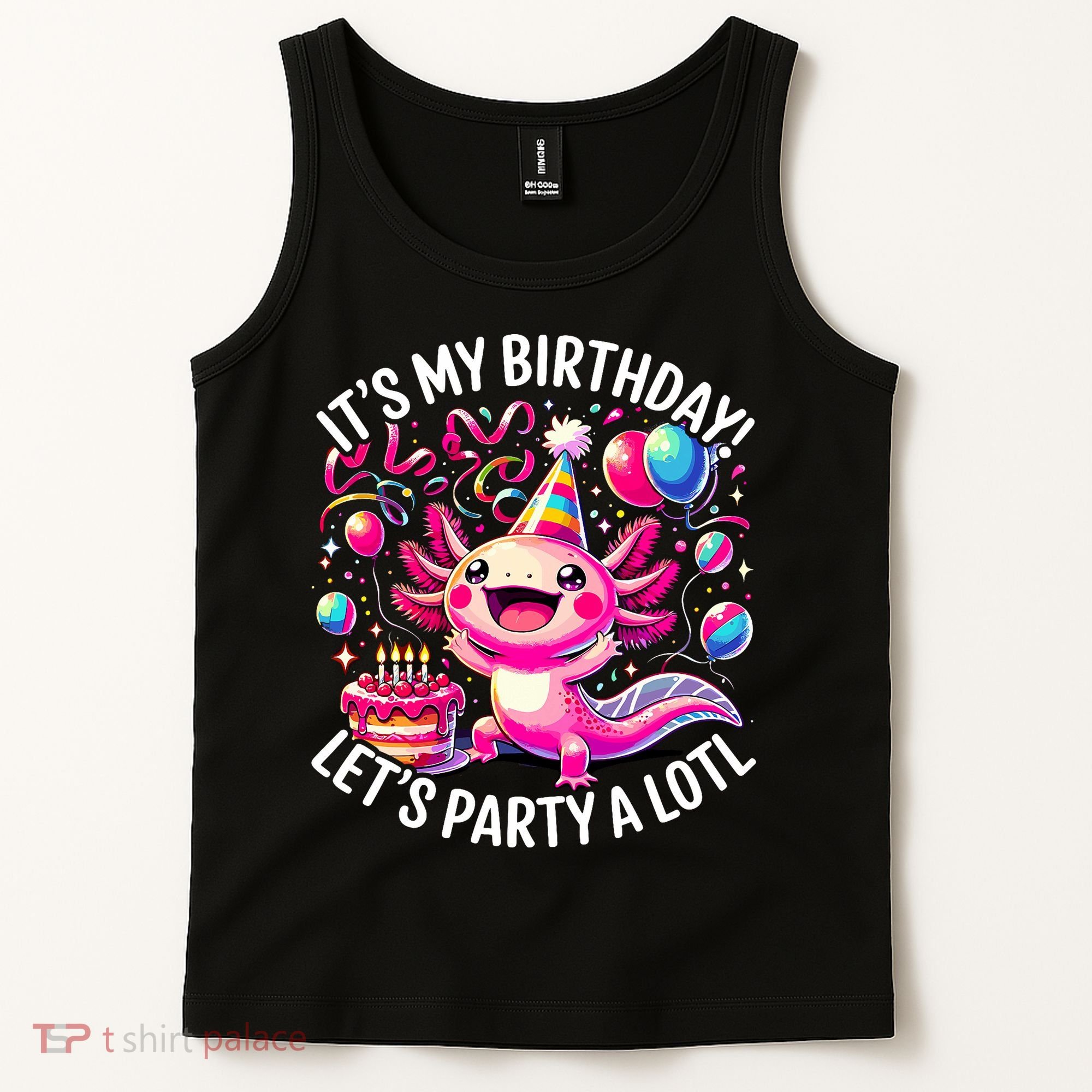 Birthday Axolotl PartyBirthday Axolotl Party  Tank Top