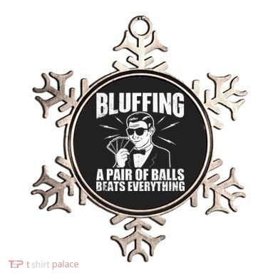 Bluffing A Pair Of Balls Beats Everything Poker Card Player Ornament