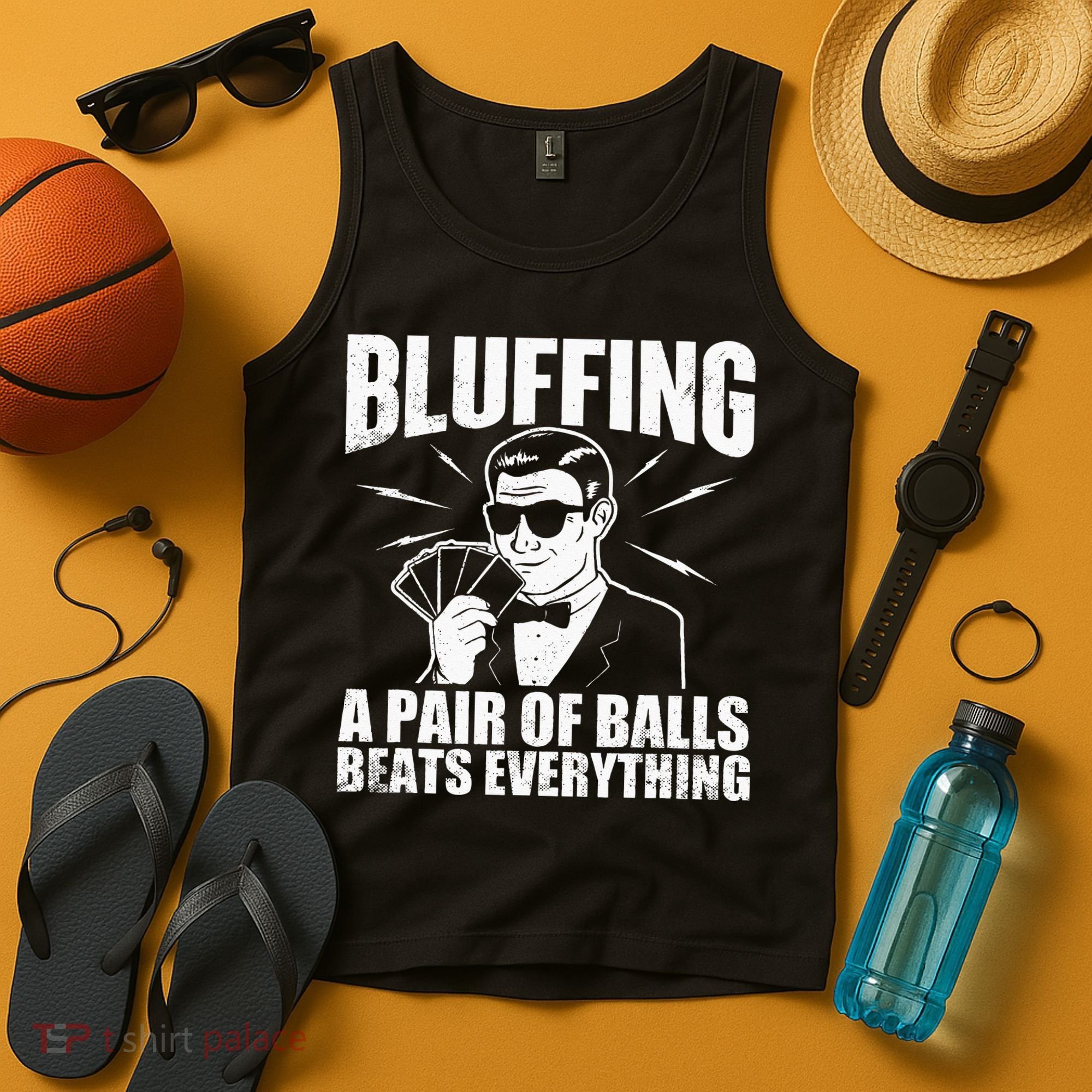 Bluffing A Pair Of Balls Beats Everything Poker Card Player Tank Top