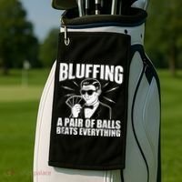 Bluffing A Pair Of Balls Beats Everything Poker Card Player Golf Towel thumb 2