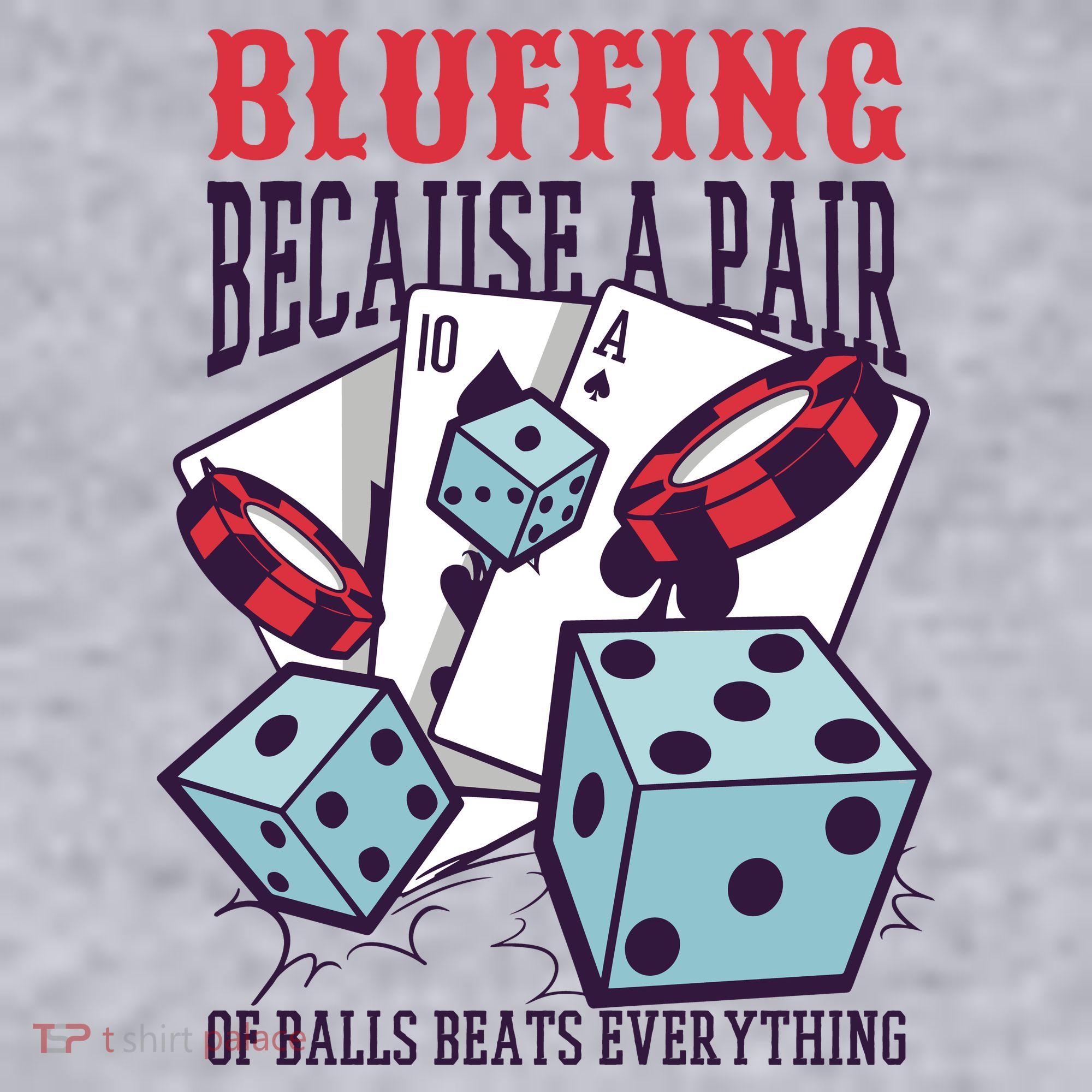 Bluffing A Pair Of Balls Beats Everything Funny Poker Women's Sweatshirt