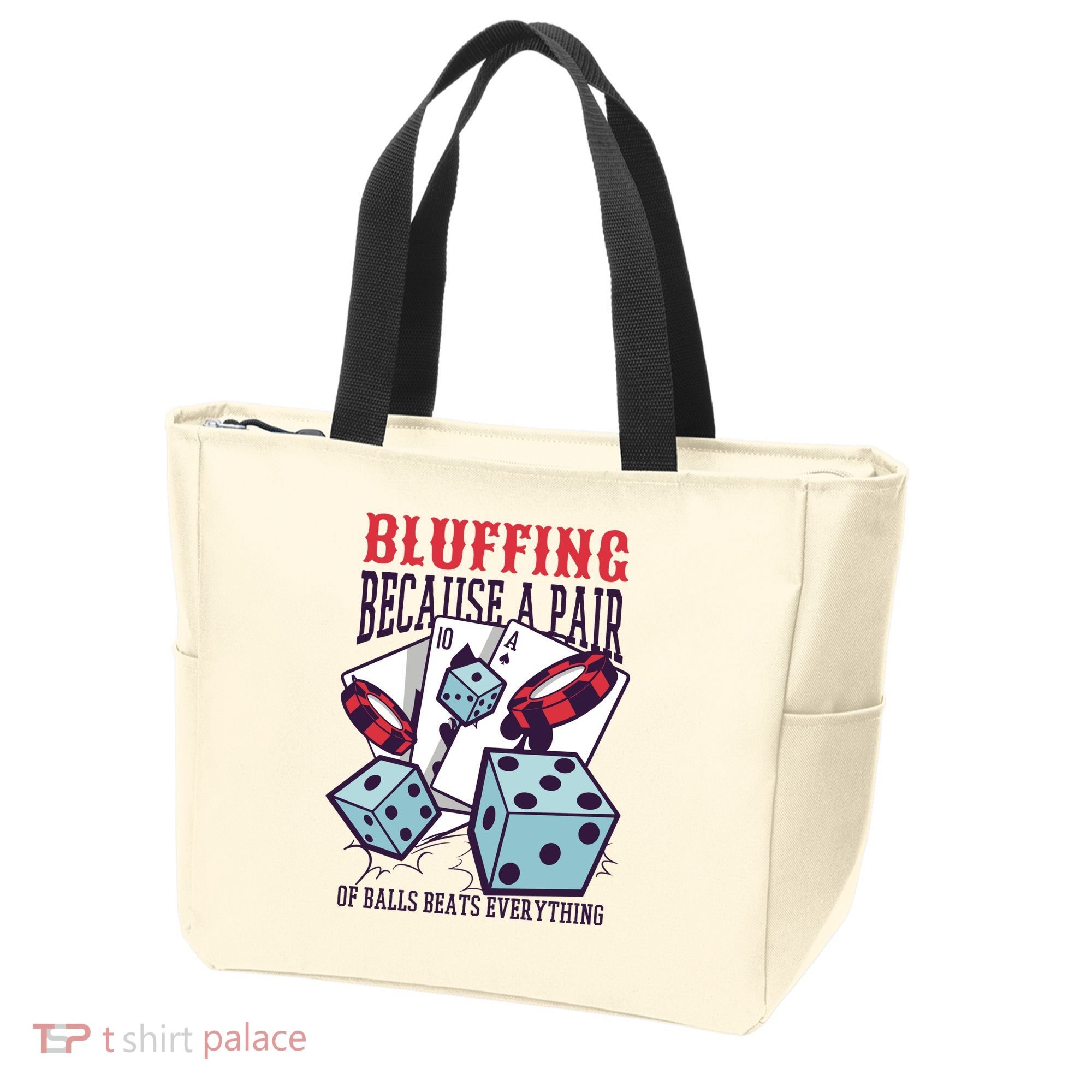 Bluffing A Pair Of Balls Beats Everything Funny Poker Tote Bag