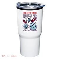 Bluffing A Pair Of Balls Beats Everything Funny Poker Tumbler thumb 0