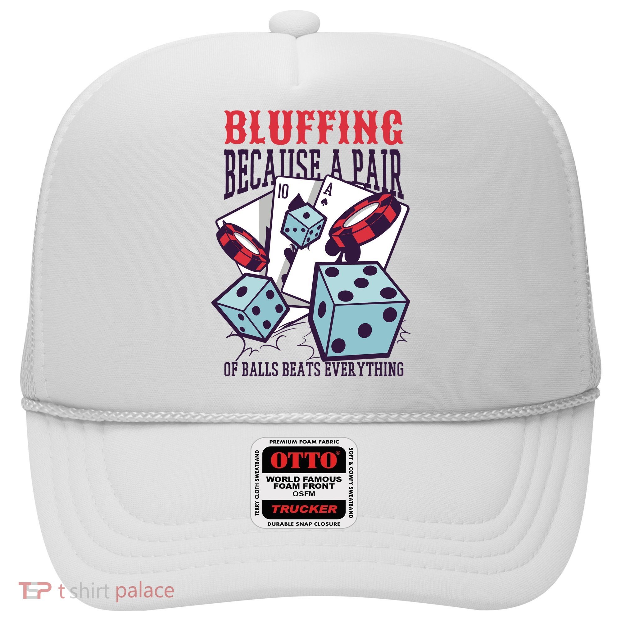 Bluffing A Pair Of Balls Beats Everything Funny Poker Hat