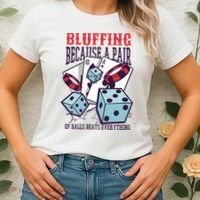 Bluffing A Pair Of Balls Beats Everything Funny Poker Women's T-Shirt thumb 2
