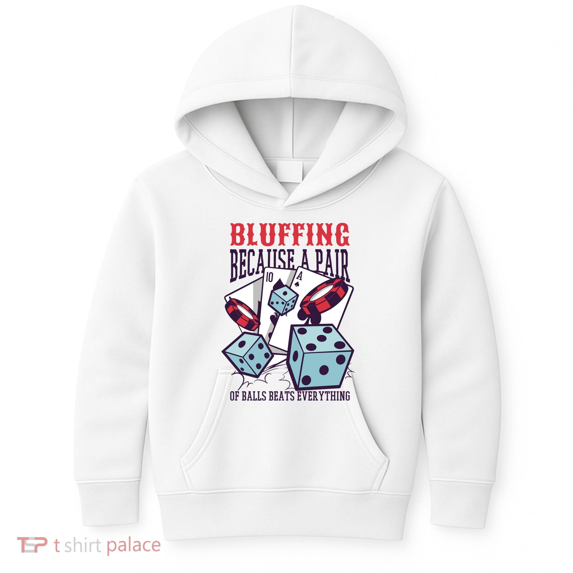 Bluffing A Pair Of Balls Beats Everything Funny Poker Kids Hoodie
