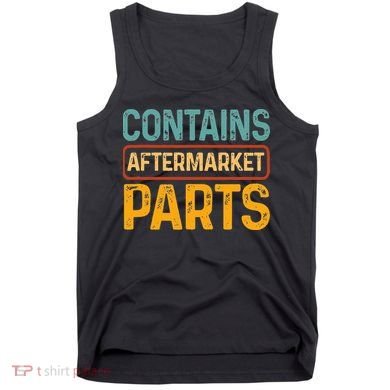 Bionic Aftermarket Parts Design Knee And Hip Replacement Tank Top