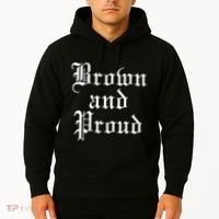 Brown And Proud Latino Mexican Raza Chicano Hoodie thumb 2