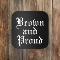 Brown And Proud Latino Mexican Raza Chicano Coaster thumb 0