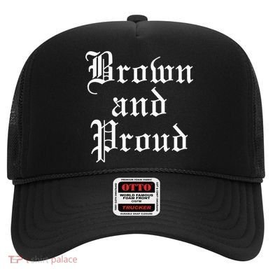 Brown And Proud Latino Mexican Raza Chicano Hat