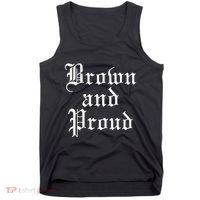 Brown And Proud Latino Mexican Raza Chicano Tank Top thumb 0