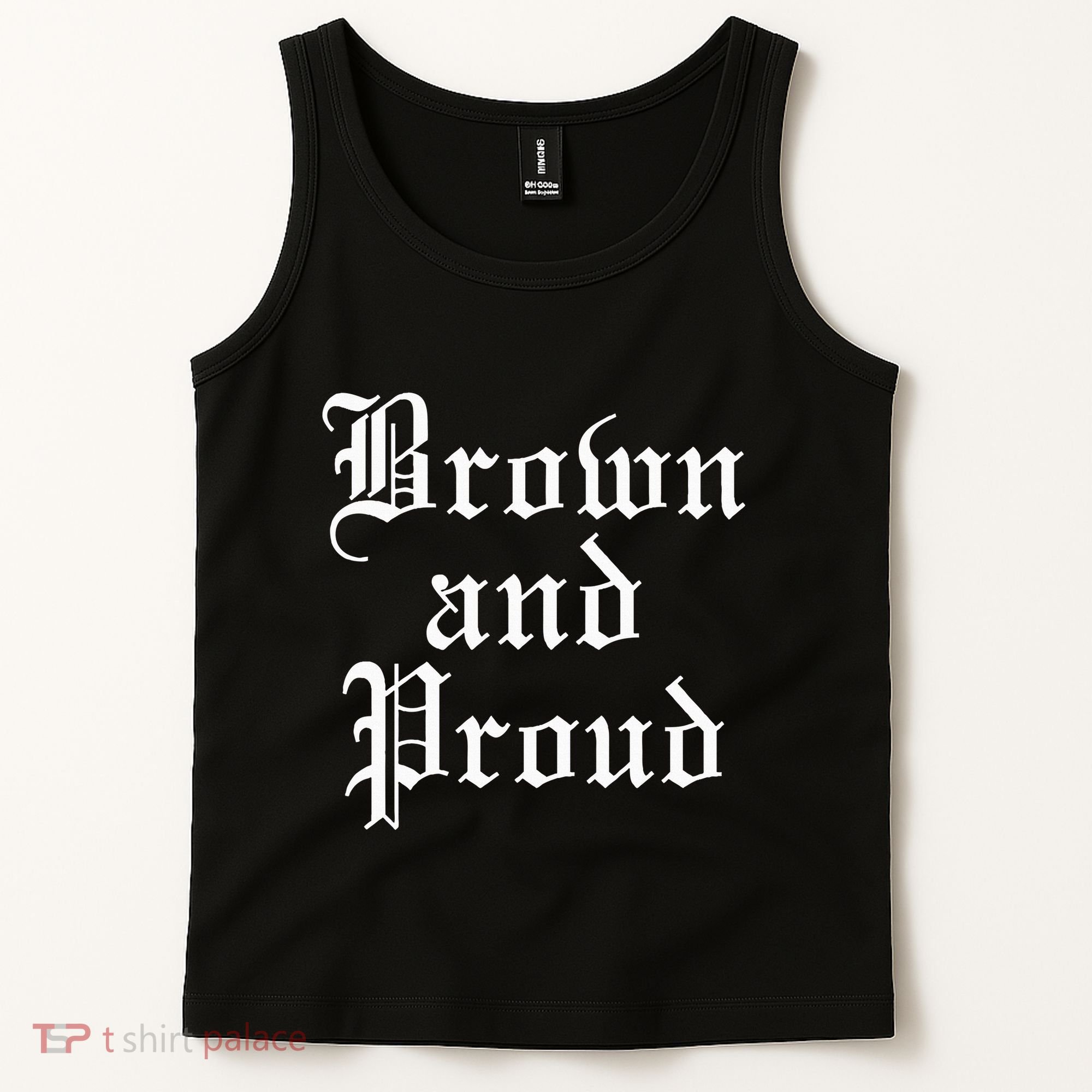 Brown And Proud Latino Mexican Raza Chicano Tank Top