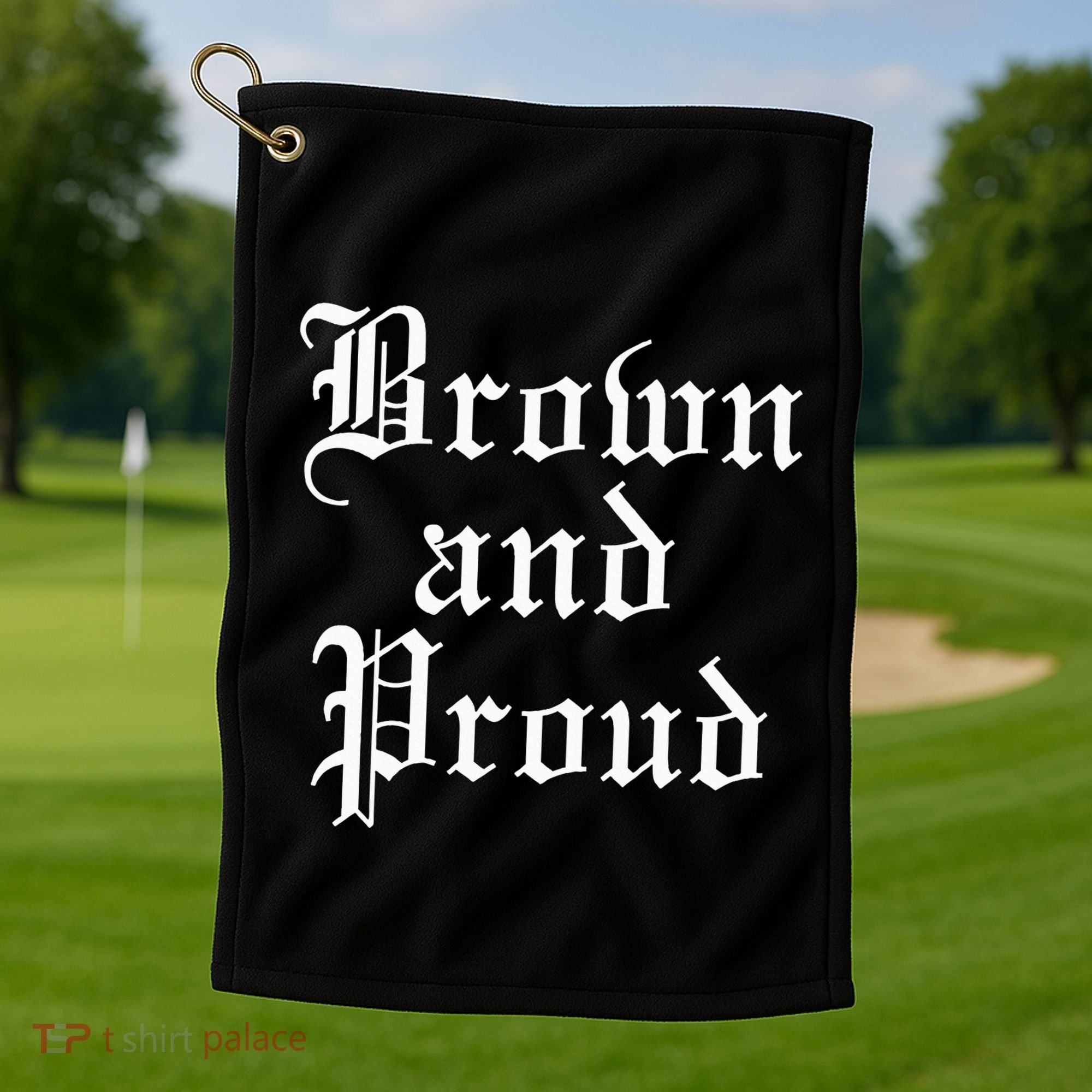 Brown And Proud Latino Mexican Raza Chicano Golf Towel