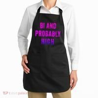 Bi And Probably High Bisexual Pothead Weed 420 Saying Meme Apron thumb 2