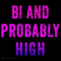 Bi And Probably High Bisexual Pothead Weed 420 Saying Meme Coffee Mug thumb 5