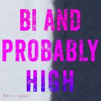 Bi And Probably High Bisexual Pothead Weed 420 Saying Meme Soccer Jersey thumb 4