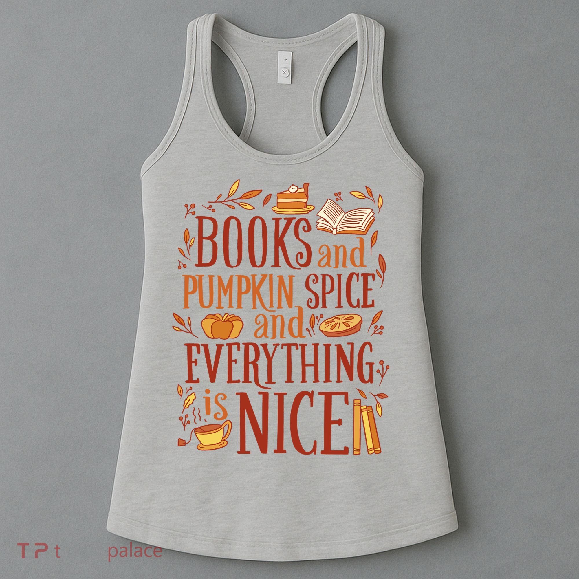 Books And Pumpkin Spice Fall Women's Tank Top