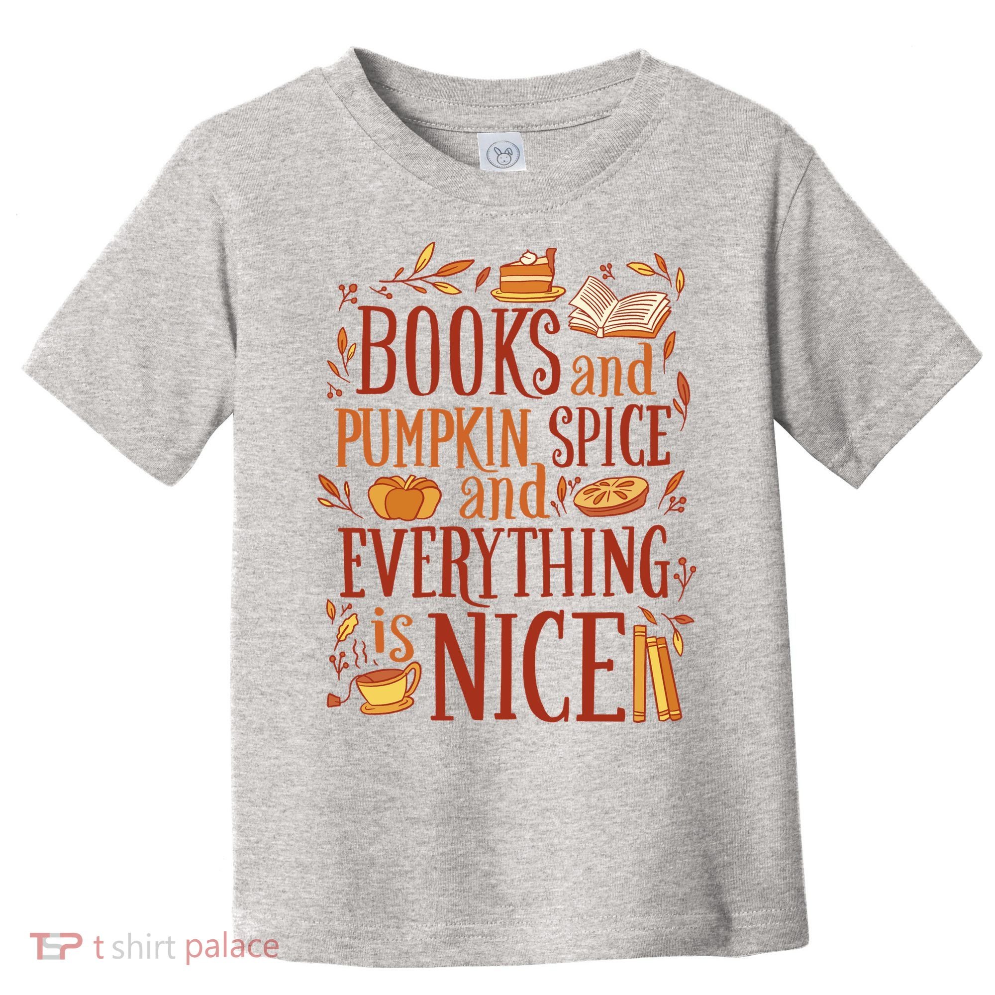 Books And Pumpkin Spice Fall Toddler T-Shirt