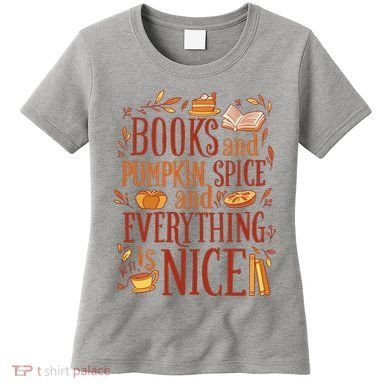 Books And Pumpkin Spice Fall Women's T-Shirt