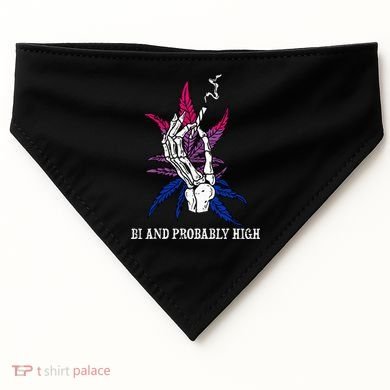 Bi And Probably High Skeleton Weed Cannabis 420 Stoner USA-Made Doggie Bandana