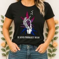 Bi And Probably High Skeleton Weed Cannabis 420 Stoner Women's T-Shirt thumb 2