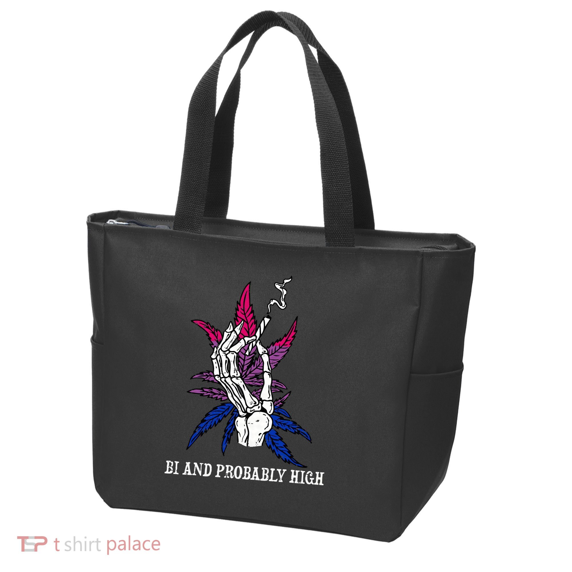 Bi And Probably High Skeleton Weed Cannabis 420 Stoner Tote Bag