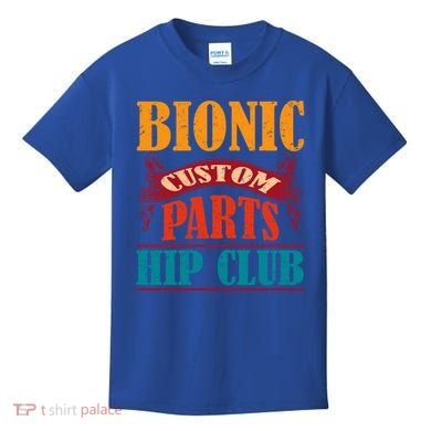 Bionic Aftermarket Parts Design Gift Knee And Hip Replacement Gift Kids T-Shirt