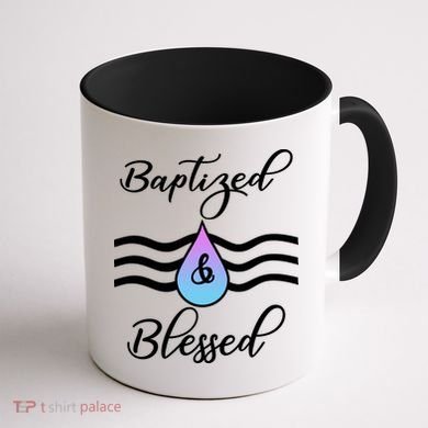 Baptized And Blessed  Coffee Mug back