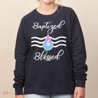 Baptized And Blessed  Women's Sweatshirt thumb 0