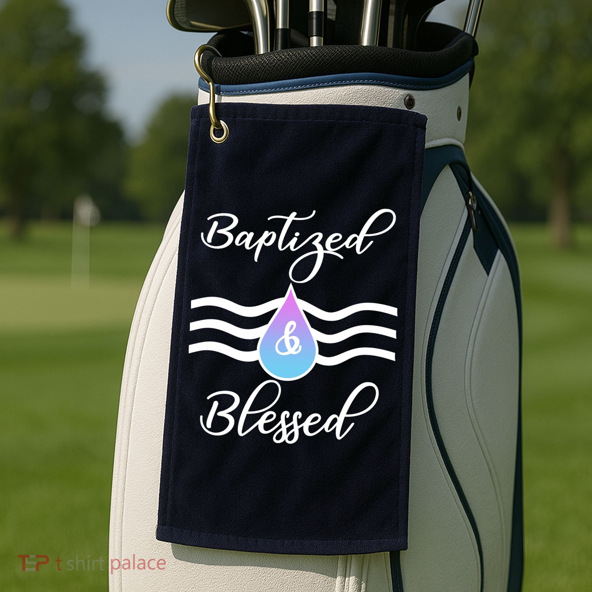 Baptized And Blessed  Golf Towel