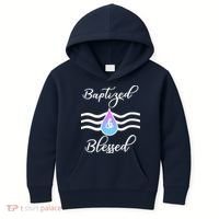 Baptized And Blessed  Kids Hoodie thumb 0
