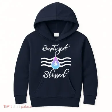 Baptized And Blessed  Kids Hoodie